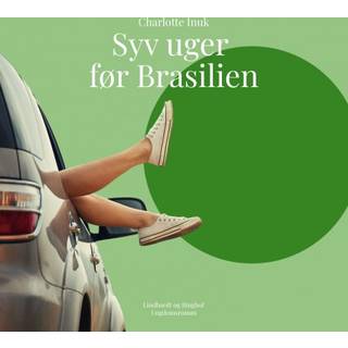 Syv uger før Brasilien