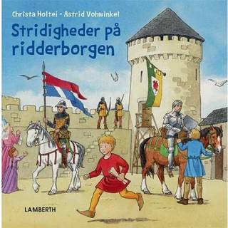 Stridigheder på ridderborgen