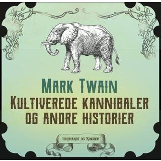 Kultiverede kannibaler og andre historier