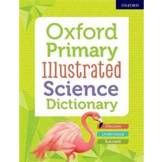 Oxford Primary Illustrated Science Dictionary