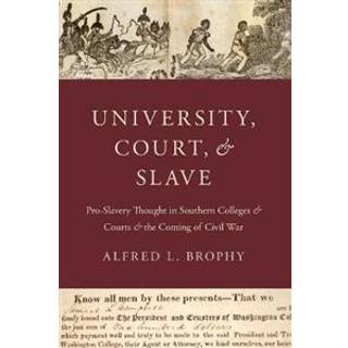 University, Court, and Slave