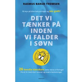 Det vi tænker på inden vi falder i søvn