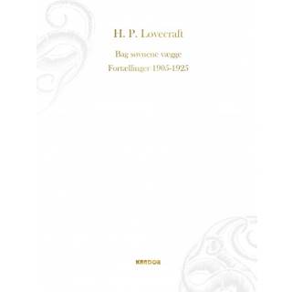 Bag søvnens vægge. Fortællinger 1905-1925