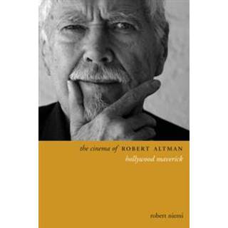 The Cinema of Robert Altman