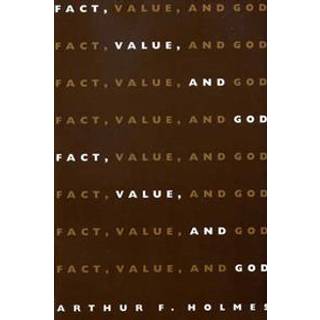Fact, Value and God
