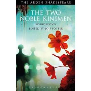 The Two Noble Kinsmen, Revised Edition