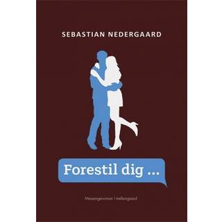 Forestil dig ...