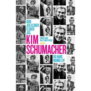Simon Lund - Ralf Christensen Dem jeg elsker elsker jeg - Kim Schumachers mange liv