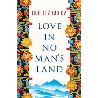 Love In No Man's Land