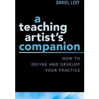 A Teaching Artist's Companion