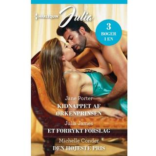 Kidnappet af ørkenprinsen/Et forrykt forslag/Den højeste pris