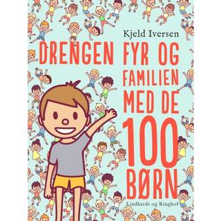 Drengen Fyr og familien med de 100 børn