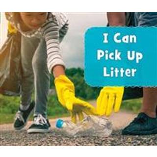 I Can Pick Up Litter