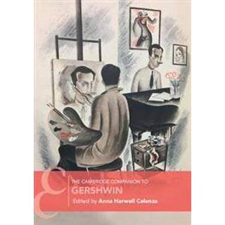 The Cambridge Companion to Gershwin