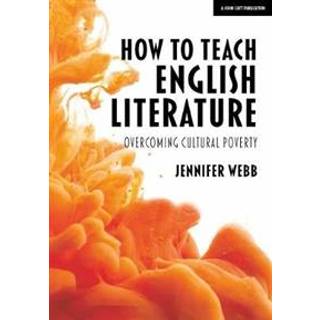 How To Teach English Literature: Overcoming cultural poverty
