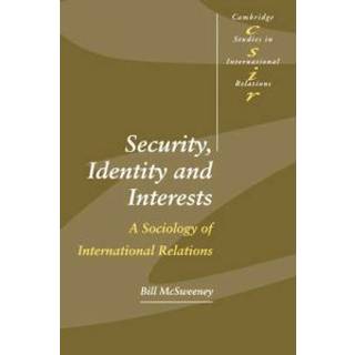 Security, Identity and Interests