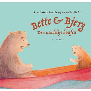 Bette og Bjerg - Den uendelige høstfest