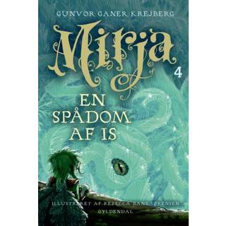 Mirja 4 - En spådom af is