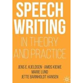 Speechwriting in Theory and Practice