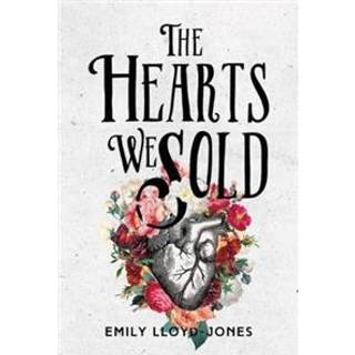 The Hearts We Sold