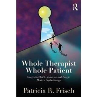 Whole Therapist, Whole Patient