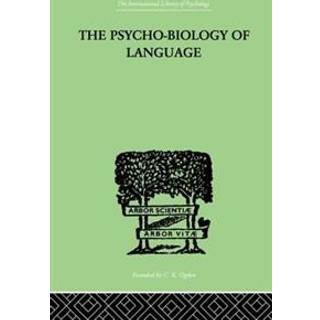 The Psycho-Biology Of Language