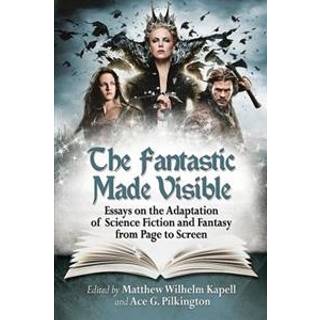 The Fantastic Made Visible