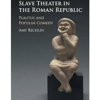 Slave Theater in the Roman Republic