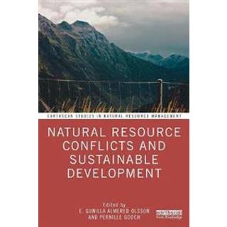 Natural Resource Conflicts and Sustainable Development