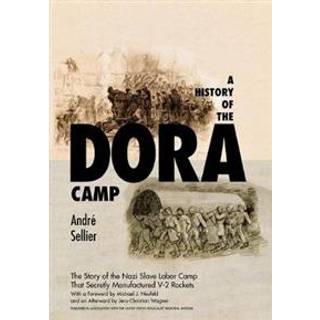 A History of the Dora Camp