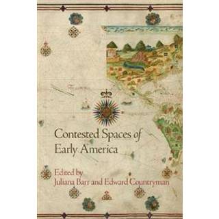 Contested Spaces of Early America
