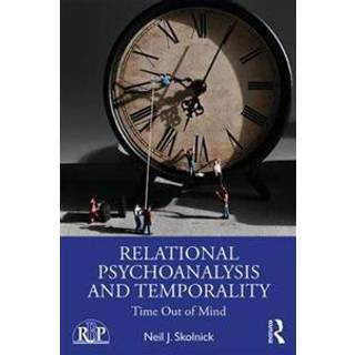 Relational Psychoanalysis and Temporality