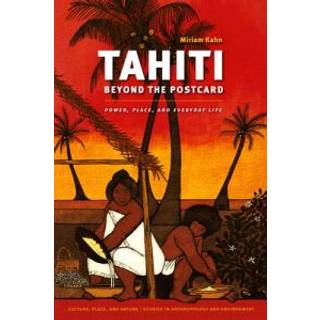 Tahiti Beyond the Postcard