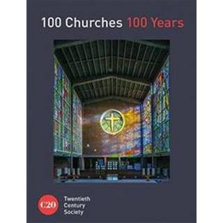 100 Churches 100 Years
