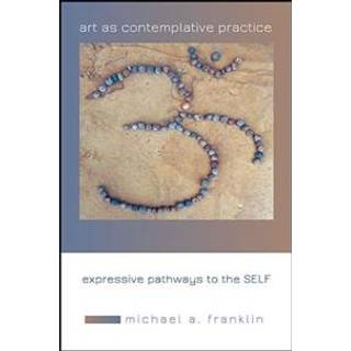Art as Contemplative Practice