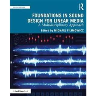 Foundations in Sound Design for Linear Media
