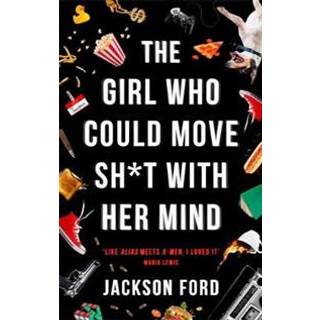 The Girl Who Could Move Sh*t With Her Mind
