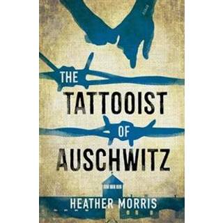 The Tattooist of Auschwitz
