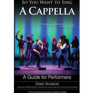 So You Want to Sing A Cappella