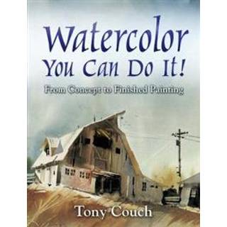 Watercolor: You Can Do It!