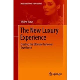 The New Luxury Experience