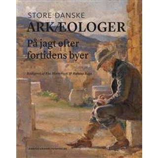 Store danske arkæologer - På jagt efter fortidens byer