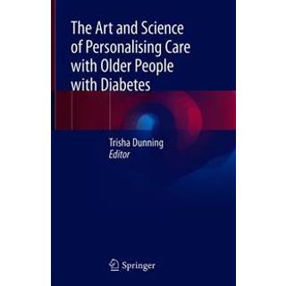 The Art and Science of Personalising Care with Older People with Diabetes