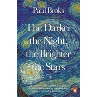 The Darker the Night, the Brighter the Stars