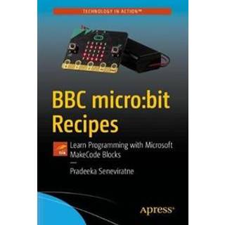 BBC micro:bit Recipes
