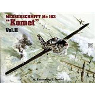 Messerschmitt Me 163 “Komet” Vol.II