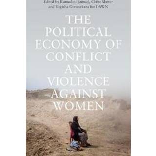 The Political Economy of Conflict and Violence against Women