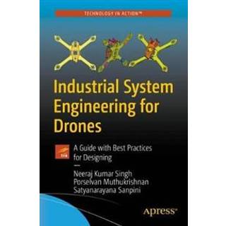 Industrial System Engineering for Drones