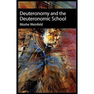 Deuteronomy and the Deuteronomic School