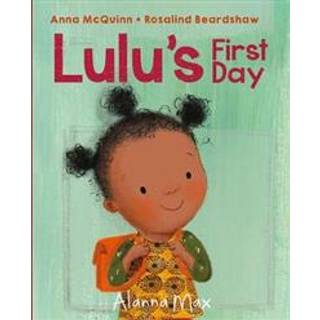 Lulu's First Day